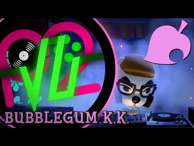 Animal Crossing: Bubblegum K.K. (Vector U X @ProducerPlayer2 Remix)