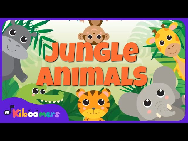 Let's Take a Trip to the Jungle with THE KIBOOMERS Jungle Animals Song!