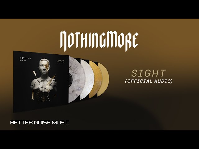 NOTHING MORE - SIGHT (Official Audio)