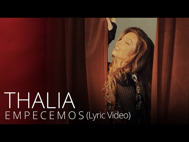 Thalia - Empecemos (Oficial - Letra / Lyric Video)