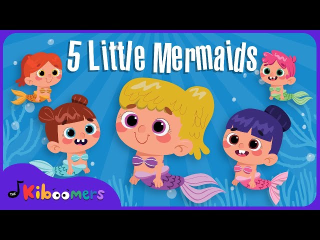 Five Little Mermaids - The Kiboomers Counting Songs for Kids