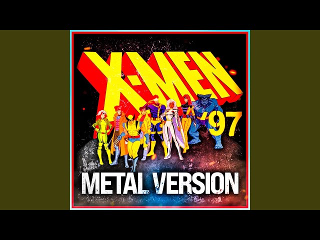 X-Men '97 Theme (Metal Version)