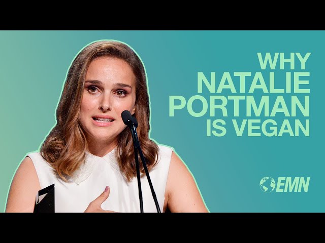 Why Natalie Portman Wants You to Eat Less Meat