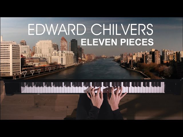 ELEVEN PIECES: Edward Chilvers