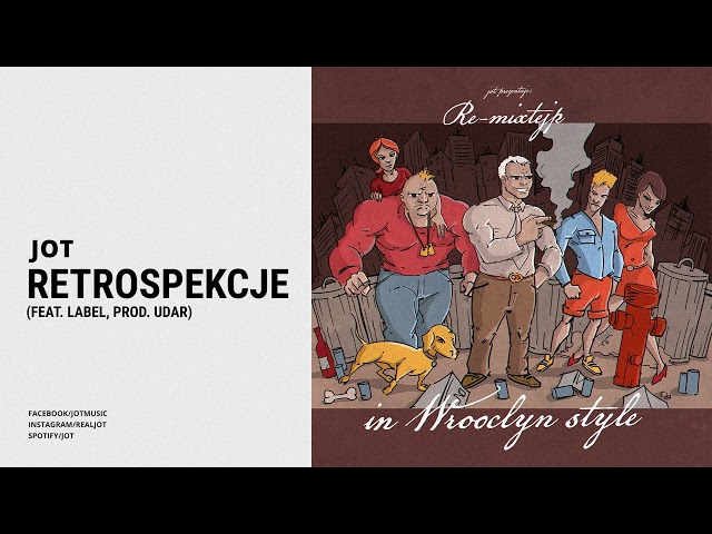 jot - retrospekcje (feat. Label, prod. Udar)