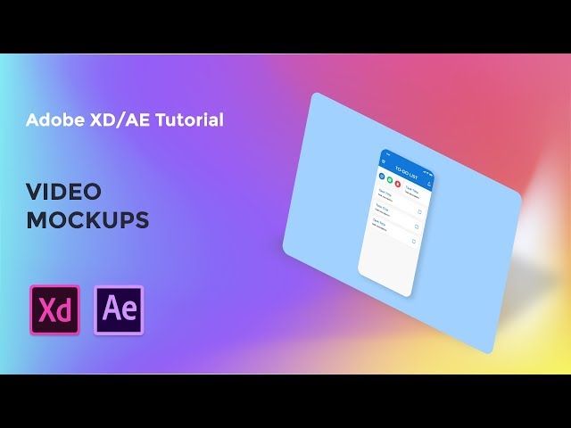 Video Mockups - Adobe XD/AE tutorial [2019]