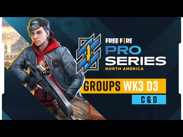 Group Stage - C & D 💥  [ Wk3  - Day 3 ] | Free Fire Pro Series for North America | #FFNA #FFPS