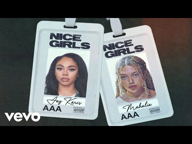 Jaz Karis, Mahalia - NICE GIRLS (Official Lyric Video)