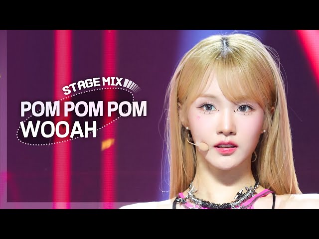 [Stage Mix] 우아 - 폼 폼 폼 (WOOAH - POM POM POM)