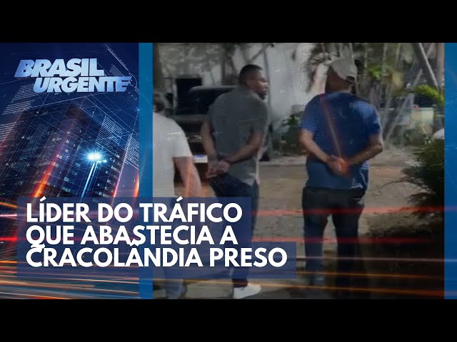 Líder do tráfico que abastecia a Cracolândia é preso em São Paulo | Brasil Urgente