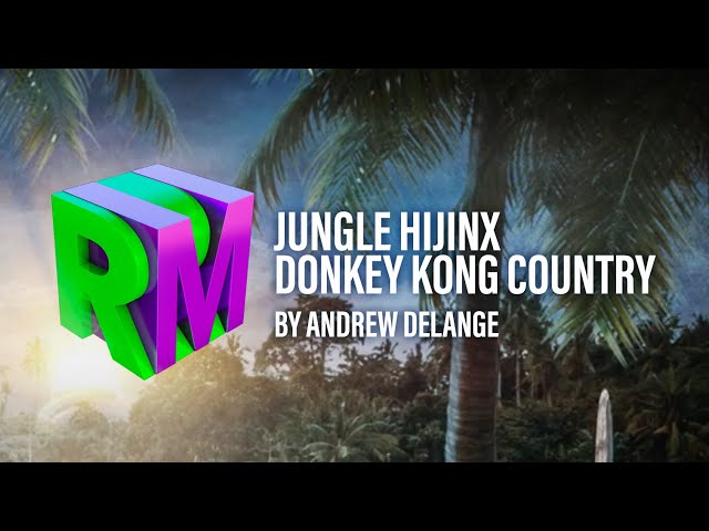 Jungle Hijinx - Donkey Kong Country (Arr. by Andrew De Lange)