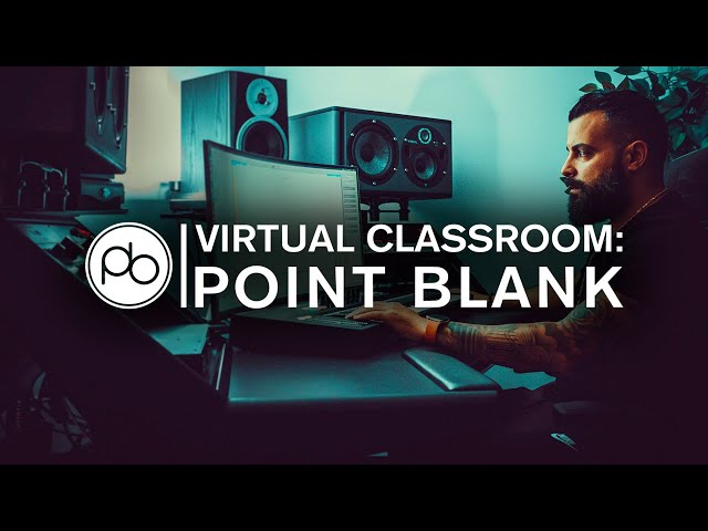 Virtual Classroom: Interactive Lectures, Masterclasses & More with Point Blank