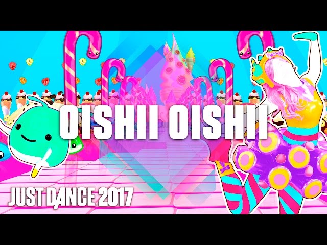 Just Dance 2017: Oishii Oishii by Wanko Ni Mero Mero – Official Track Gameplay [US]