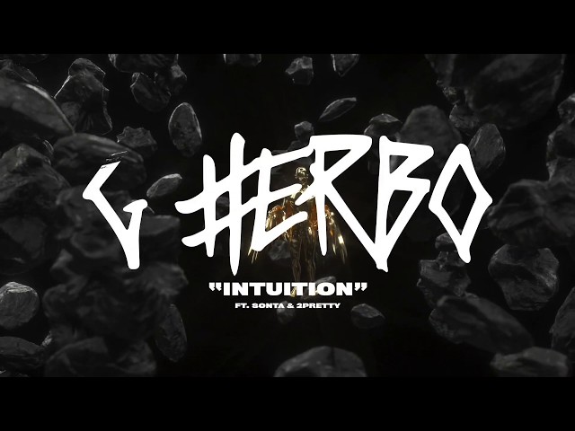 G Herbo - Intuition (Official Lyric Video)