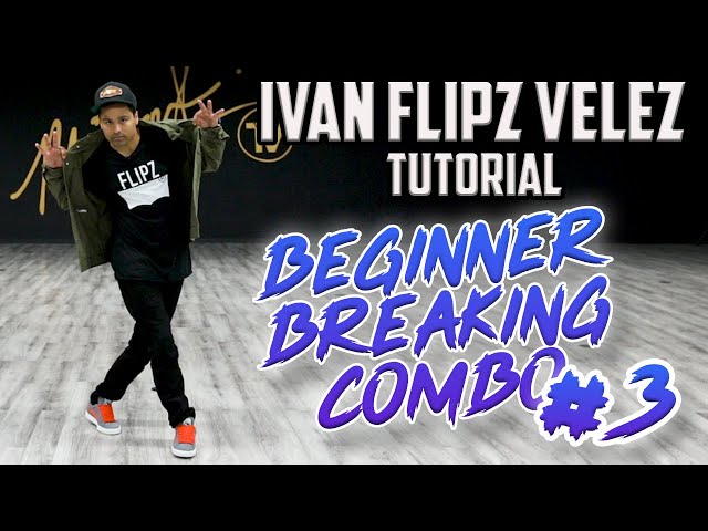 Beginner Breaking Combo 3 (Breaking/B-Boy Dance Tutorials) Ivan Flipz Velez | MihranTV