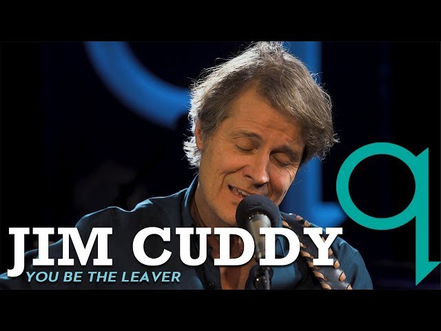 Jim Cuddy - You Be The Leaver (LIVE)