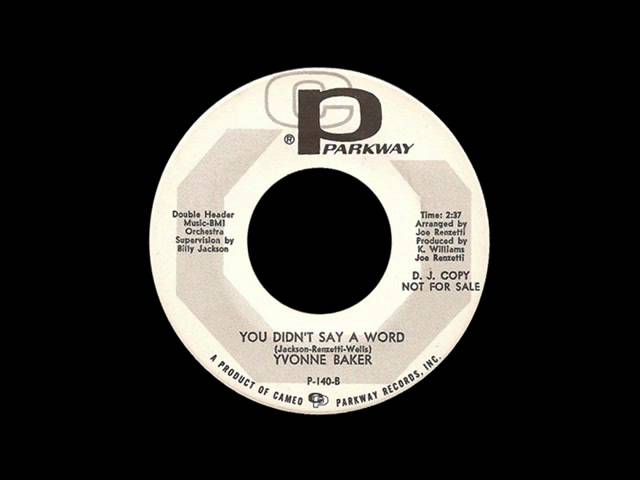 Yvonne Baker - You Didn't Say A Word