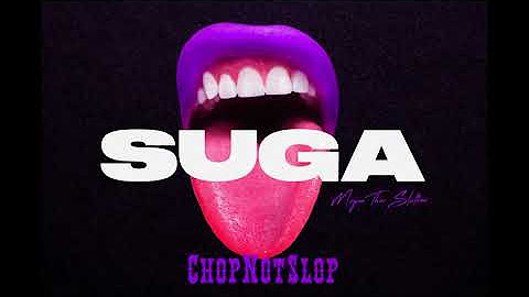 Suga (Chopnotslop Remix)