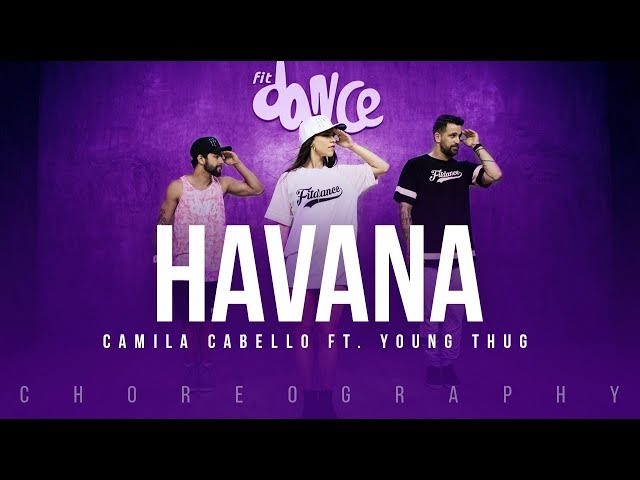 Havana - Camila Cabello ft. Young Thug | FitDance Life (Choreography) Dance Video