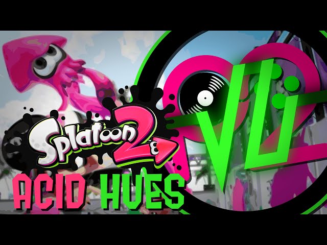 Splatoon 2: Acid Hues (Vector U X @ProducerPlayer2  Remix)