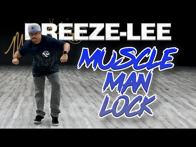 How to do the Muscle Man Lock (Locking Tutorials) Breeze-Lee | MihranTV (@MIHRANKSTUDIOS)