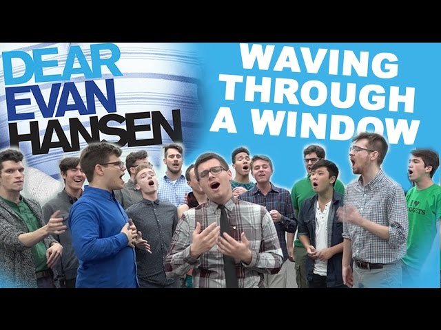 Waving Through A Window (Dear Evan Hansen) - Ithacappella