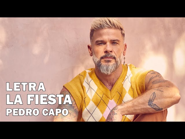 Pedro Capo - La Fiesta Letra Oficial/Official Lyrics