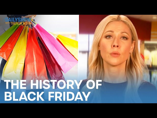 Black Friday: Why Do We Celebrate This? | The Daily Show