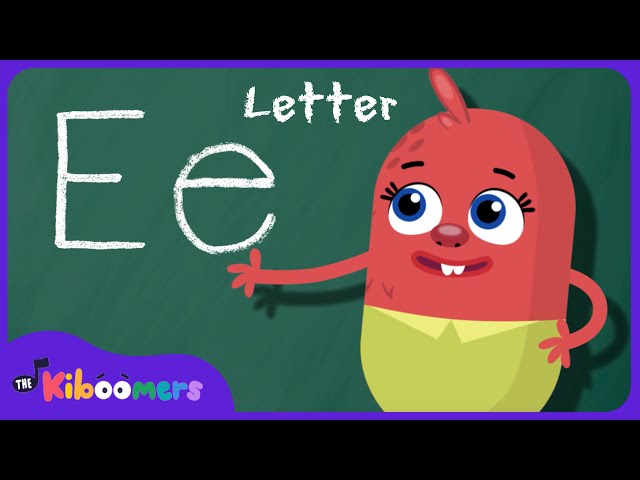 Letter E Song - THE KIBOOMERS Preschool Phonics Sounds - Uppercase & Lowercase Letters