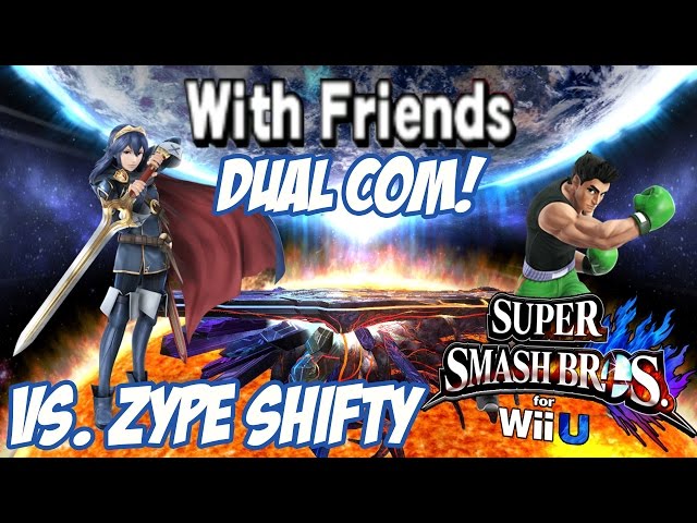 [Dual Com] Vs. Zype Shifty! [Super Smash Bros. for Wii U] [1080p60]
