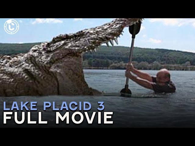 Lake Placid 3 | Full Movie | CineClips