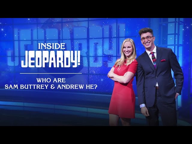 Who are Sam Buttrey and Andrew He? | Inside Jeopardy! | JEOPARDY!