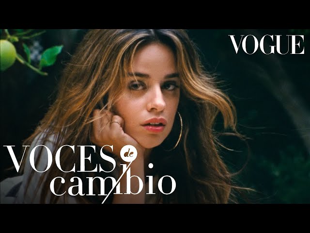 Camila Cabello habla de su música y su rol como mujer |Voces de cambio| Vogue México y Latinoamérica
