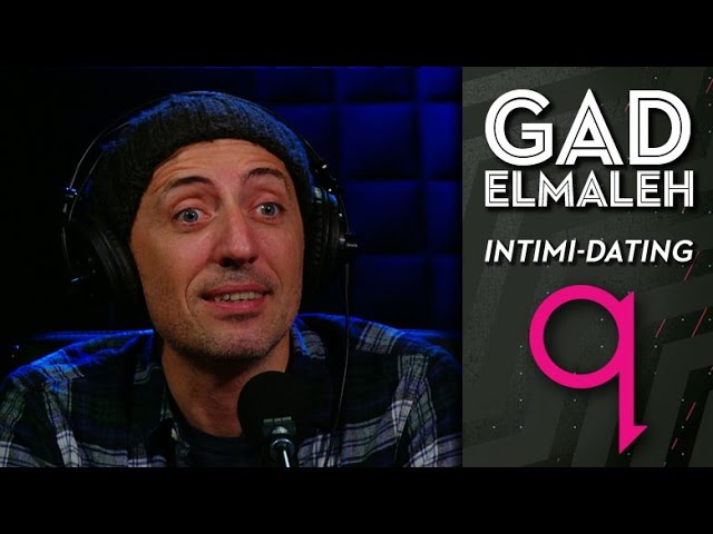 Gad Elmaleh on "Intimi-dating"