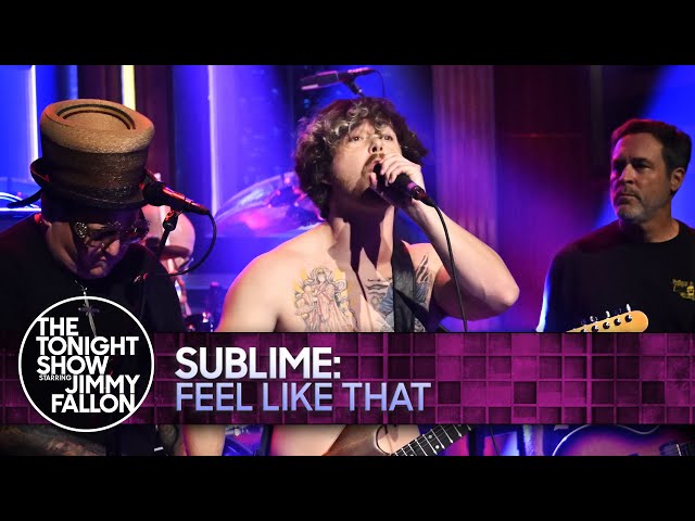 Sublime: Feel Like That | The Tonight Show Starring Jimmy Fallon