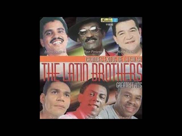 - DIME QUE PASO - THE LATIN BROTHERS (FULL AUDIO)