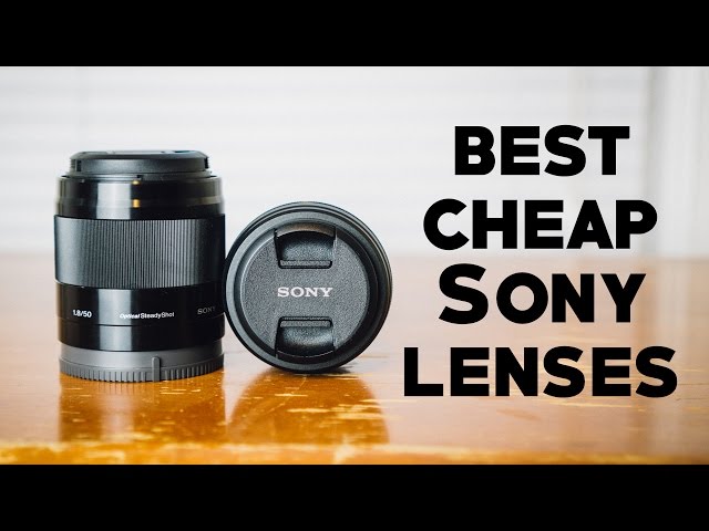 BEST BUDGET LENSES FOR SONY A6000