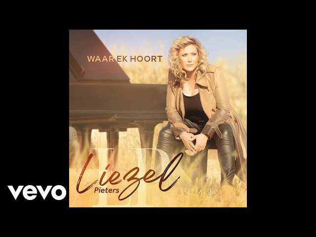 Liezel Pieters - Waar Ek Hoort (Official Audio)
