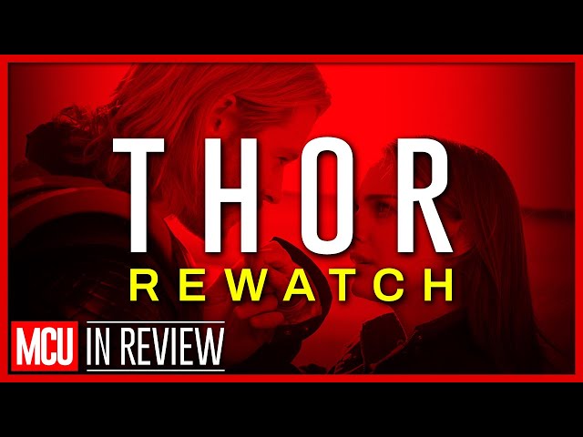 Thor Rewatch - Every Marvel Movie Ranked & Recapped - In Review