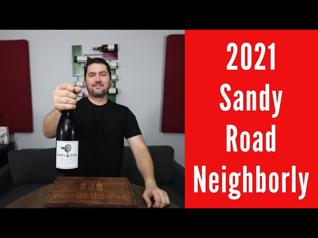 2021 Sandy Road Vineyards Neighborly Wine Review