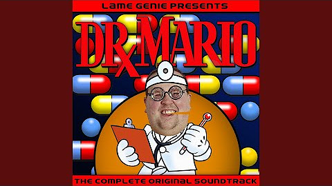 Lame Genie Presents: Dr Mario