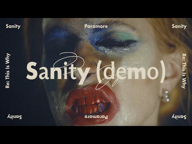 Paramore - Sanity (Demo) [Official Audio]