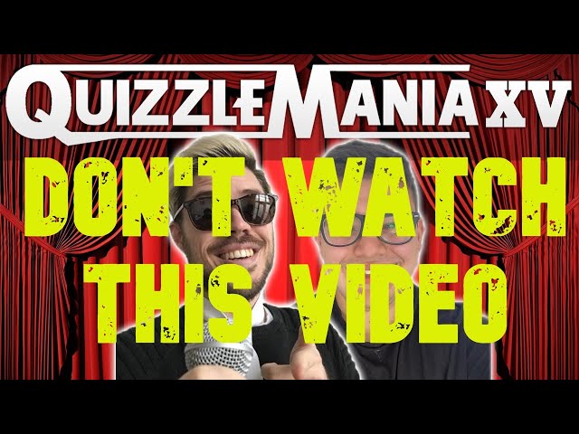 Get Louis On QuizzleMania 15 - DON'T WATCH THIS VIDEO