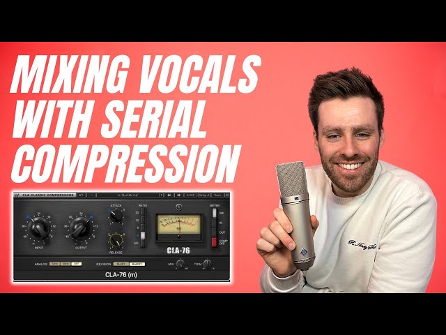 Mixing Vocals with Serial Compression