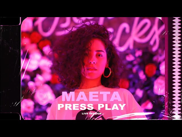 Maeta - Press Play • Live Session