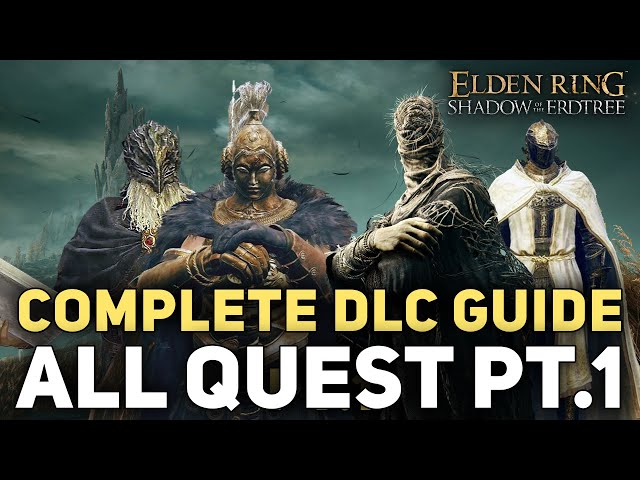 Elden Ring DLC: All Quests in Order Complete Guide Part 1 - All Missable Choices & Rewards
