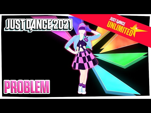 Just Dance Unlimited: Problem by Ariana Grande Ft. Iggy Azalea and Big Sean | Official Gameplay [US]