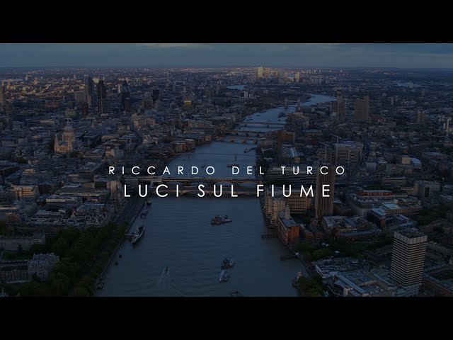 RICCARDO DEL TURCO: Luci sul fiume (Official Video) | Album: I Colori della mia vita