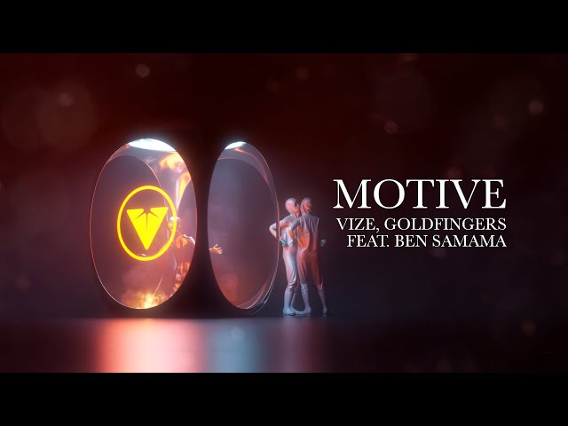 VIZE, Goldfingers feat. Ben Samama - Motive (Official Visualizer)