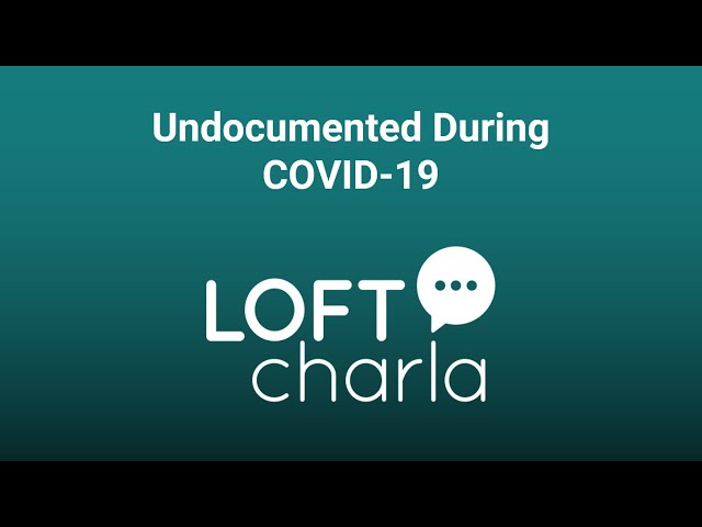 Undocumented During COVID 19